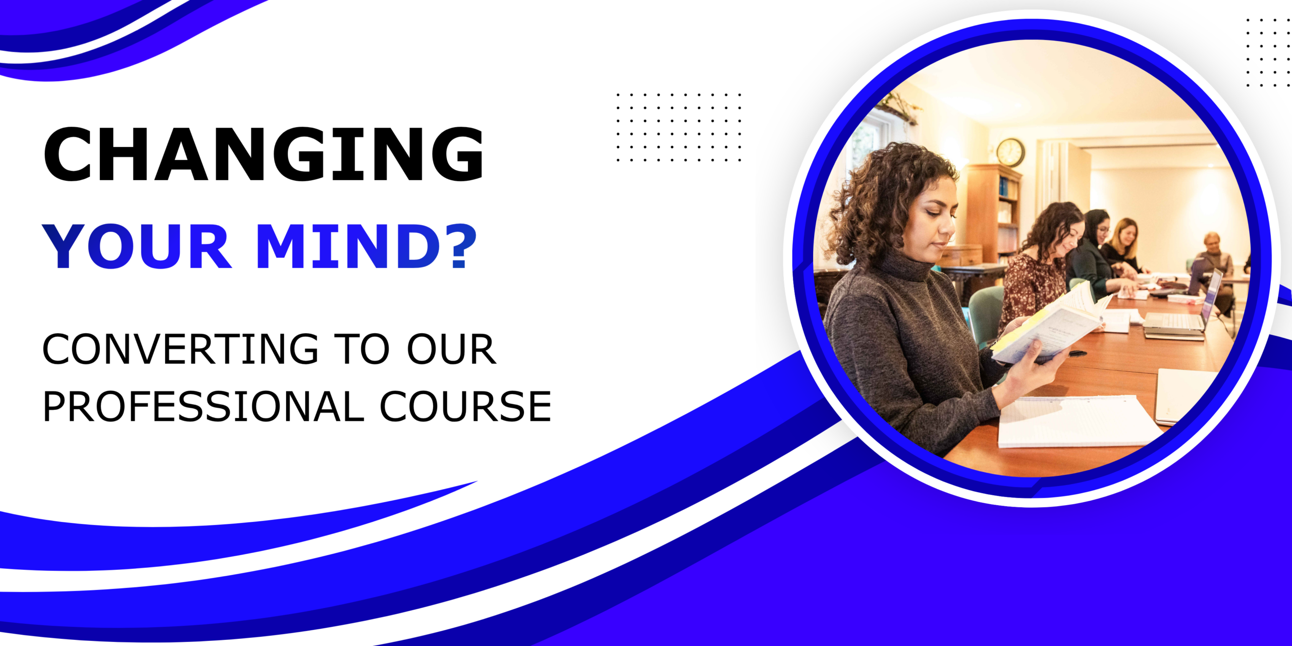 Converting to our professional course